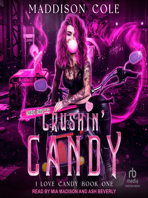 Title details for Crushin' Candy by Maddison Cole - Available